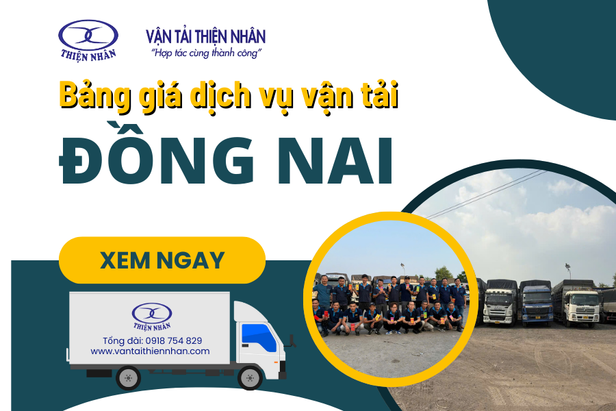 Bảng giá dịch vụ vận tải tại Đồng Nai mới nhất 2025 – Cập nhật chi tiết