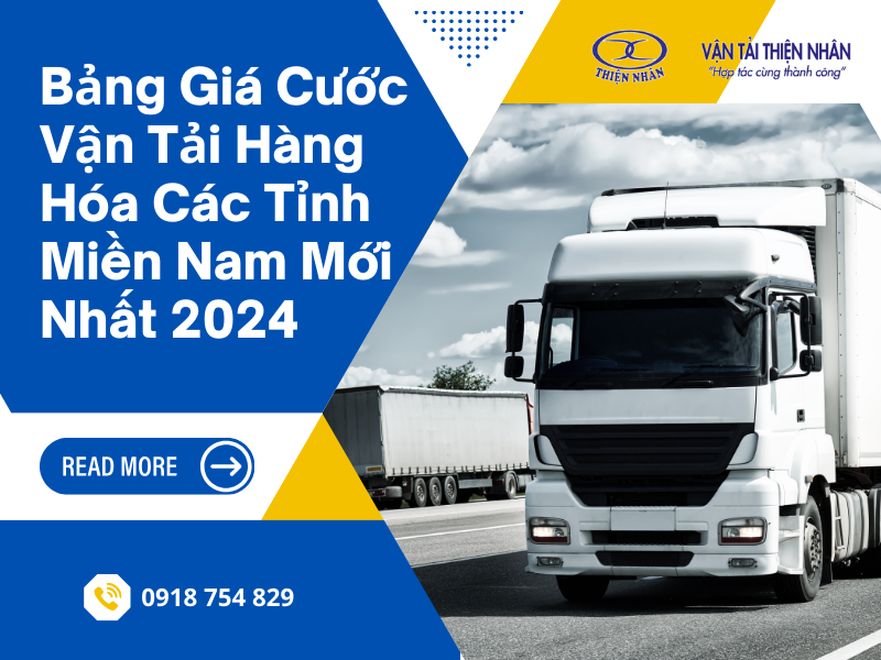 Bảng Giá Cước Vận Tải Hàng Hóa Các Tỉnh Miền Nam Mới Nhất 2024