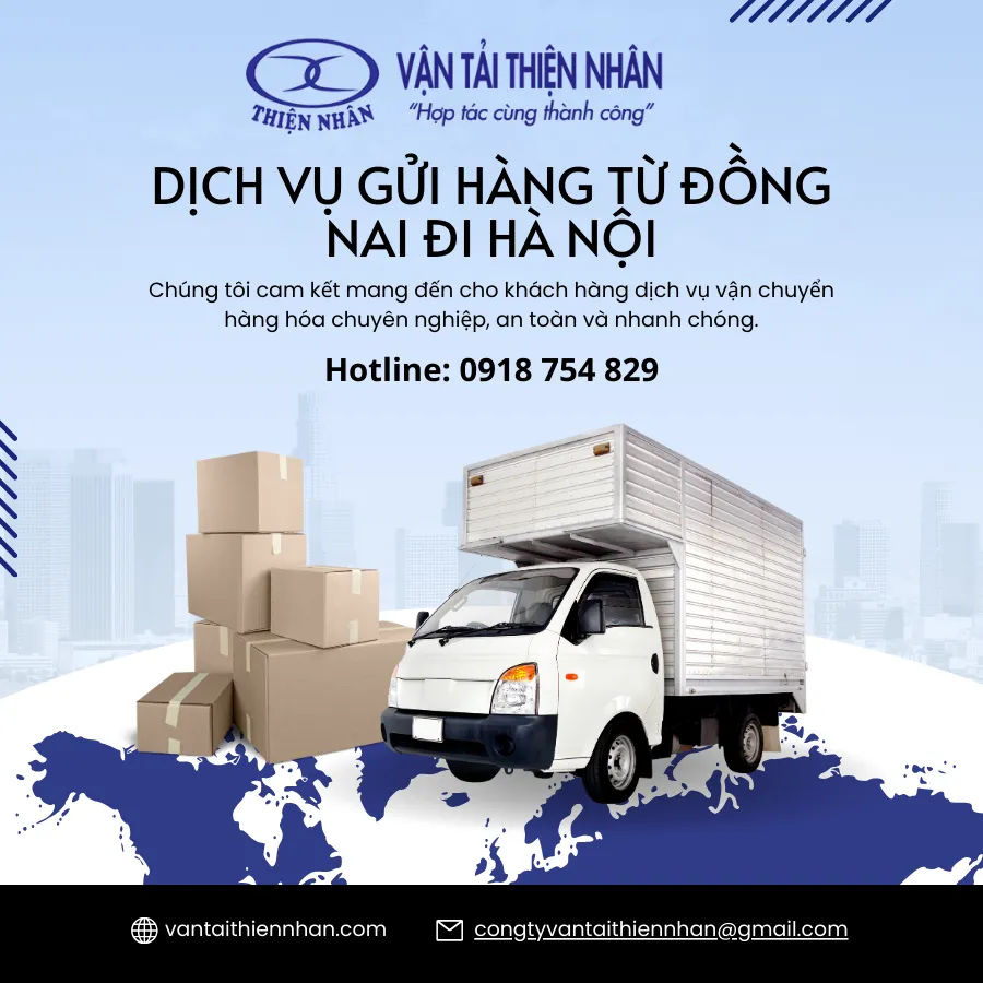 GỬI HÀNG TỪ ĐỒNG NAI ĐI HÀ NỘI - BẢNG GIÁ CƯỚC PHÍ MỚI NHẤT