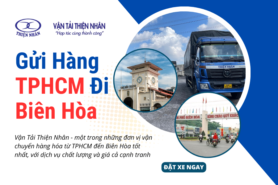 Gửi Hàng Từ TPHCM Đi Biên Hòa - Dịch vụ, Cách Gửi, Giá Cả